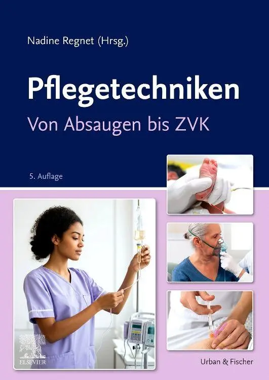 Cover: 9783437252495 | Pflegetechniken | Von Absaugen bis ZVK | Nadine Regnet | Taschenbuch