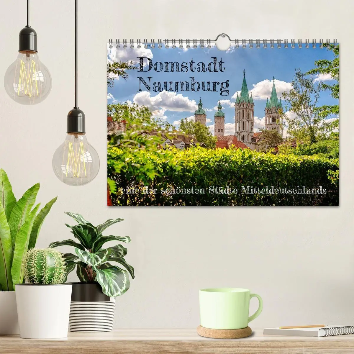 Bild: 9783516692495 | Domstadt Naumburg, eine der schönsten Städte Mitteldeutschlands...