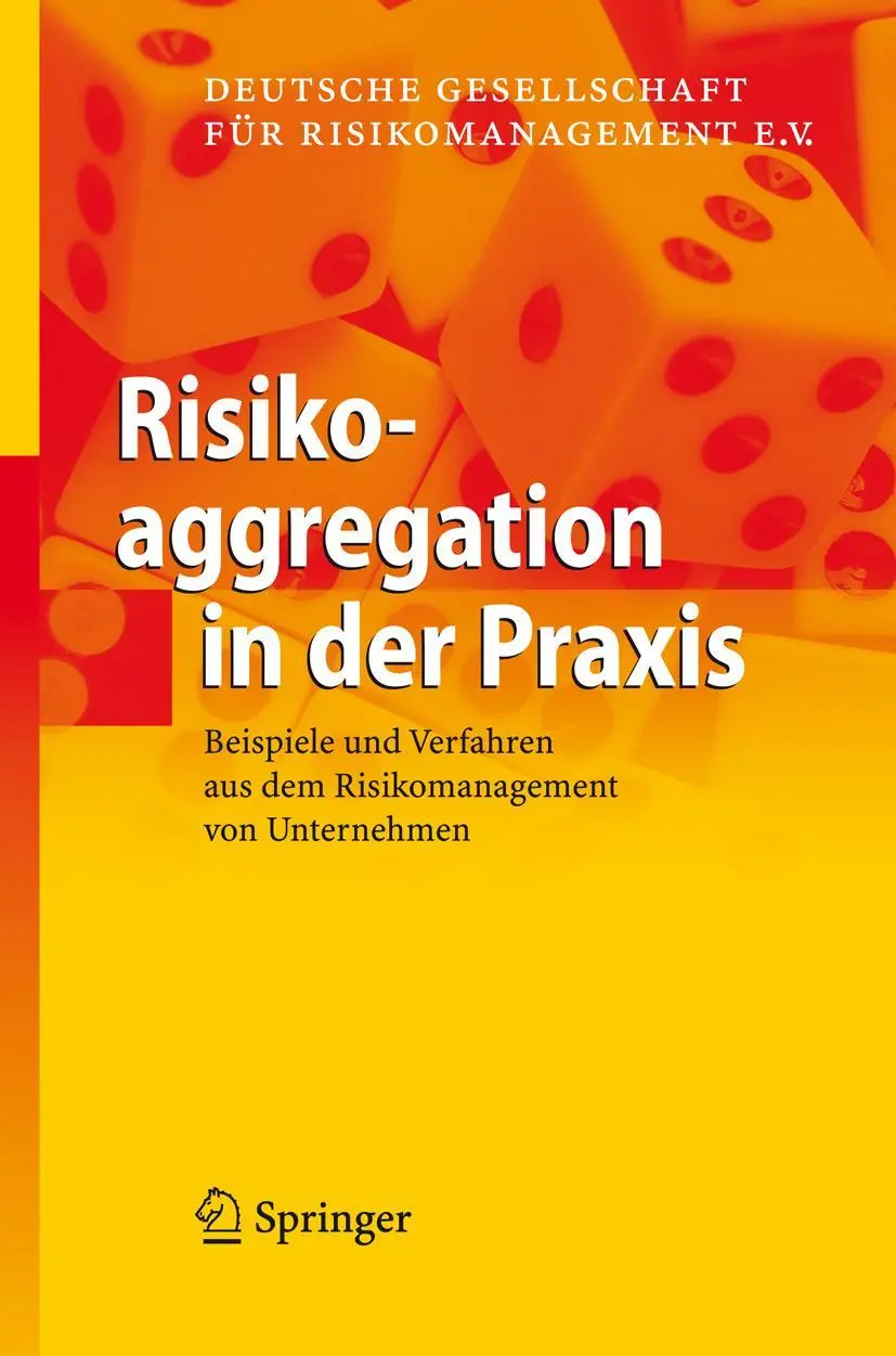 Cover: 9783540732495 | Risikoaggregation in der Praxis | Deutsche Gesellschaft | Buch | xvi