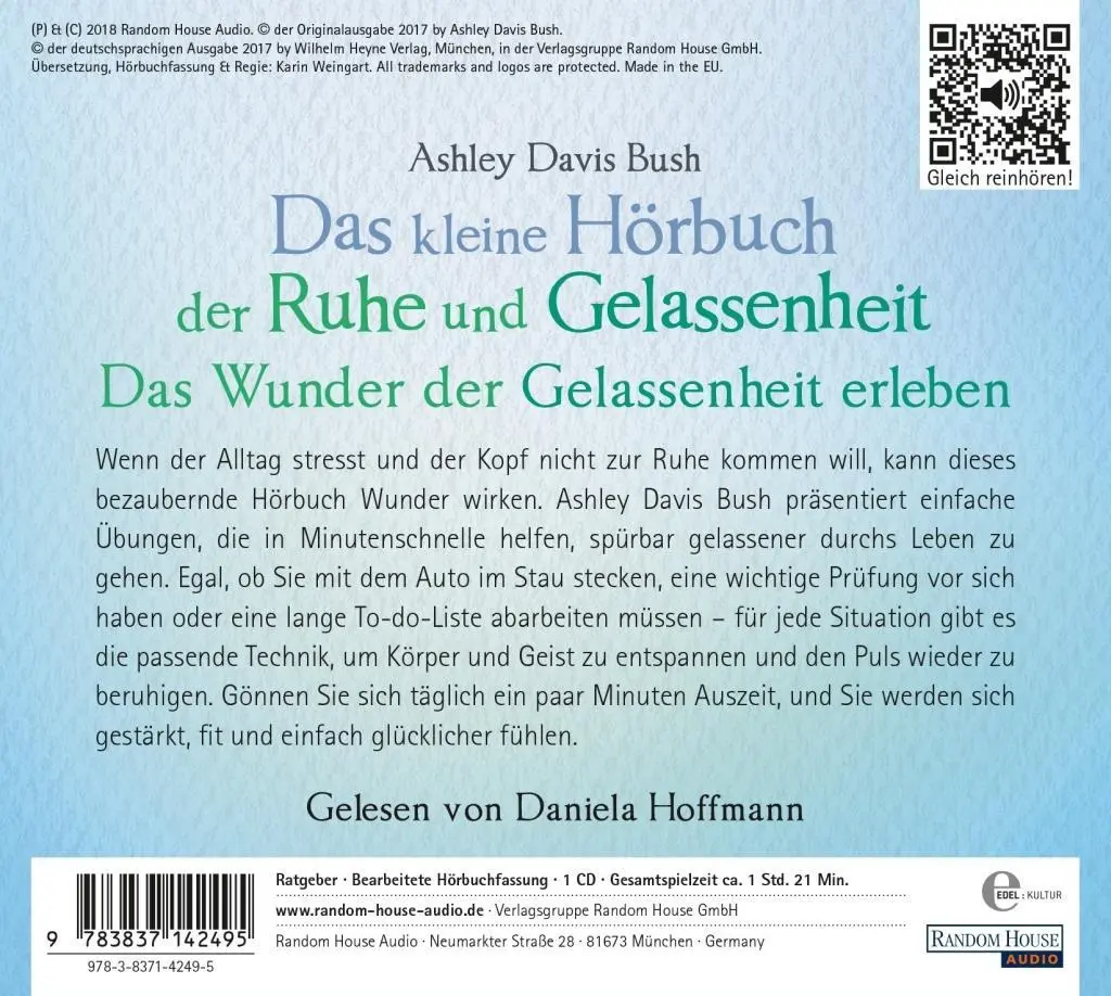Bild: 9783837142495 | Das kleine Hör-Buch der Ruhe und Gelassenheit | Ashley Davis Bush | CD