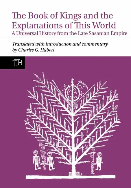 Cover: 9781837642595 | The Book of Kings and the Explanations of This W – A Universal...