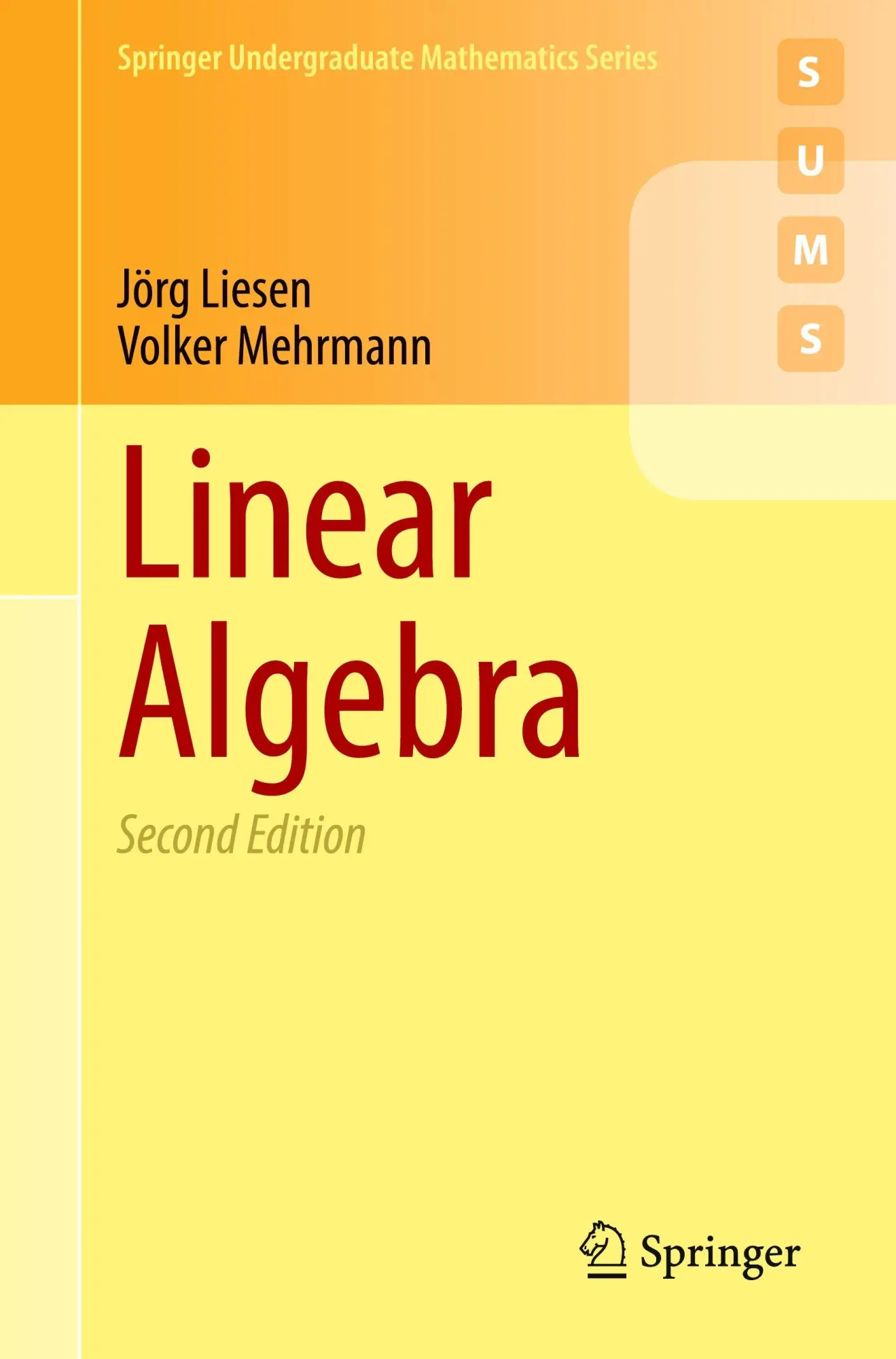 Cover: 9783031932595 | Linear Algebra | Jörg Liesen (u. a.) | Taschenbuch | xv | Englisch