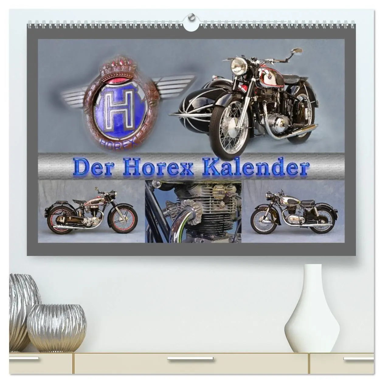 Cover: 9783516682595 | Der Horex Kalender (hochwertiger Premium Wandkalender 2026 DIN A2...
