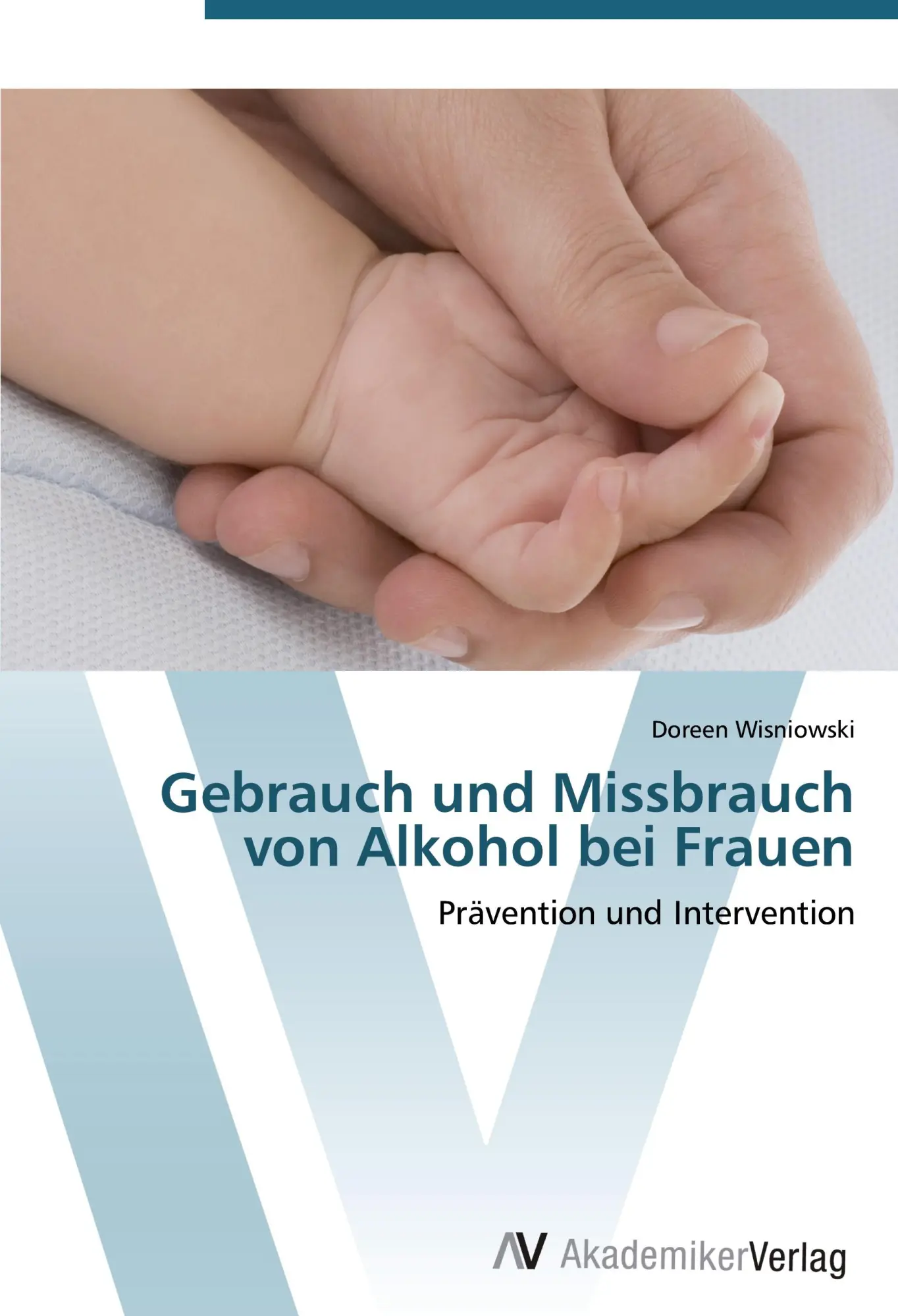 Cover: 9783639442595 | Gebrauch und Missbrauch von Alkohol bei Frauen | Doreen Wisniowski