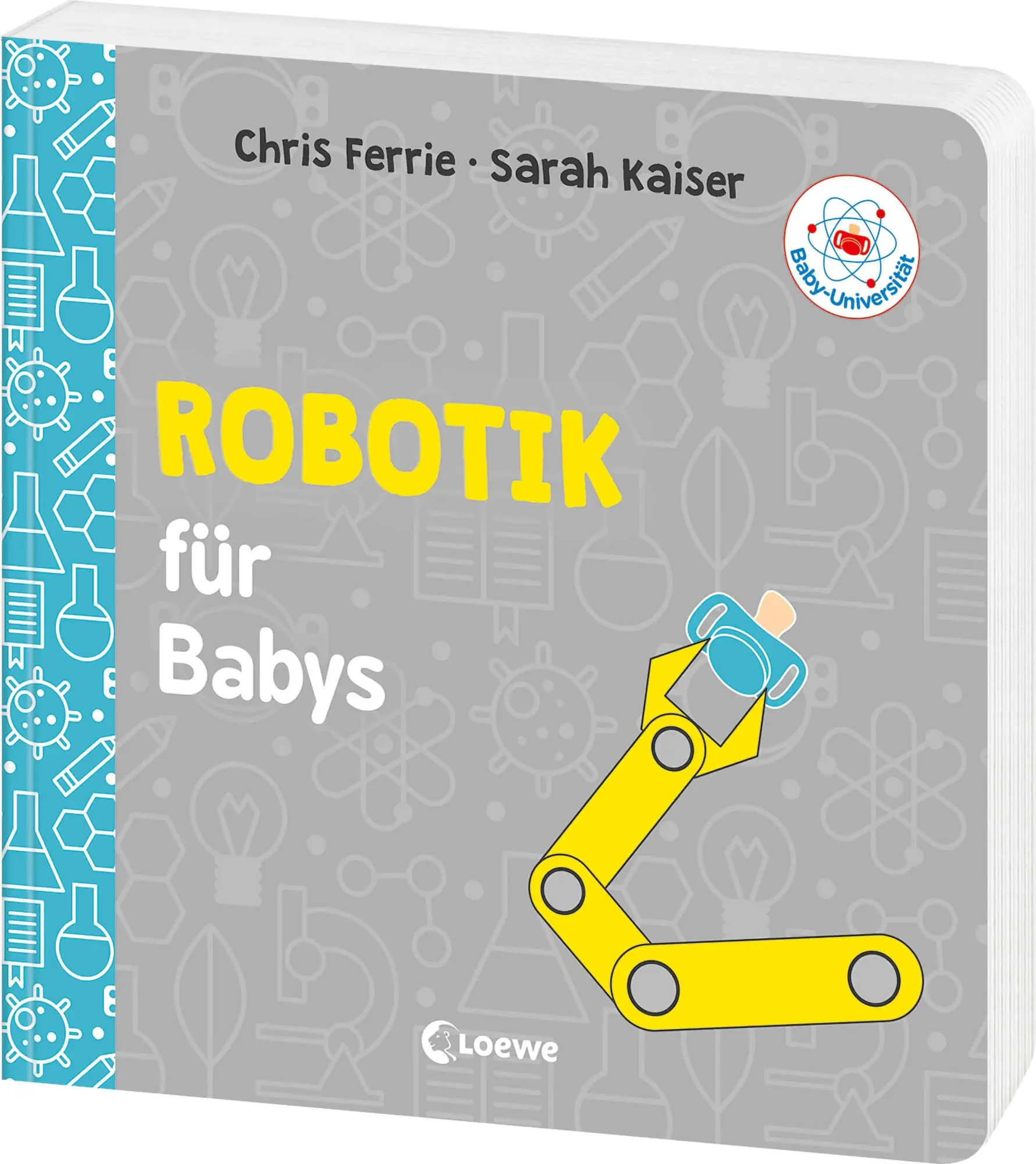 Cover: 9783743222595 | Baby-Universität - Robotik für Babys | Chris Ferrie (u. a.) | Buch