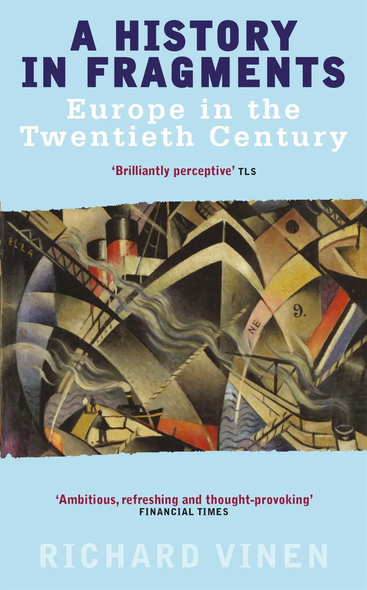 Cover: 9780349112695 | A History In Fragments | Europe in the Twentieth Century | Vinen