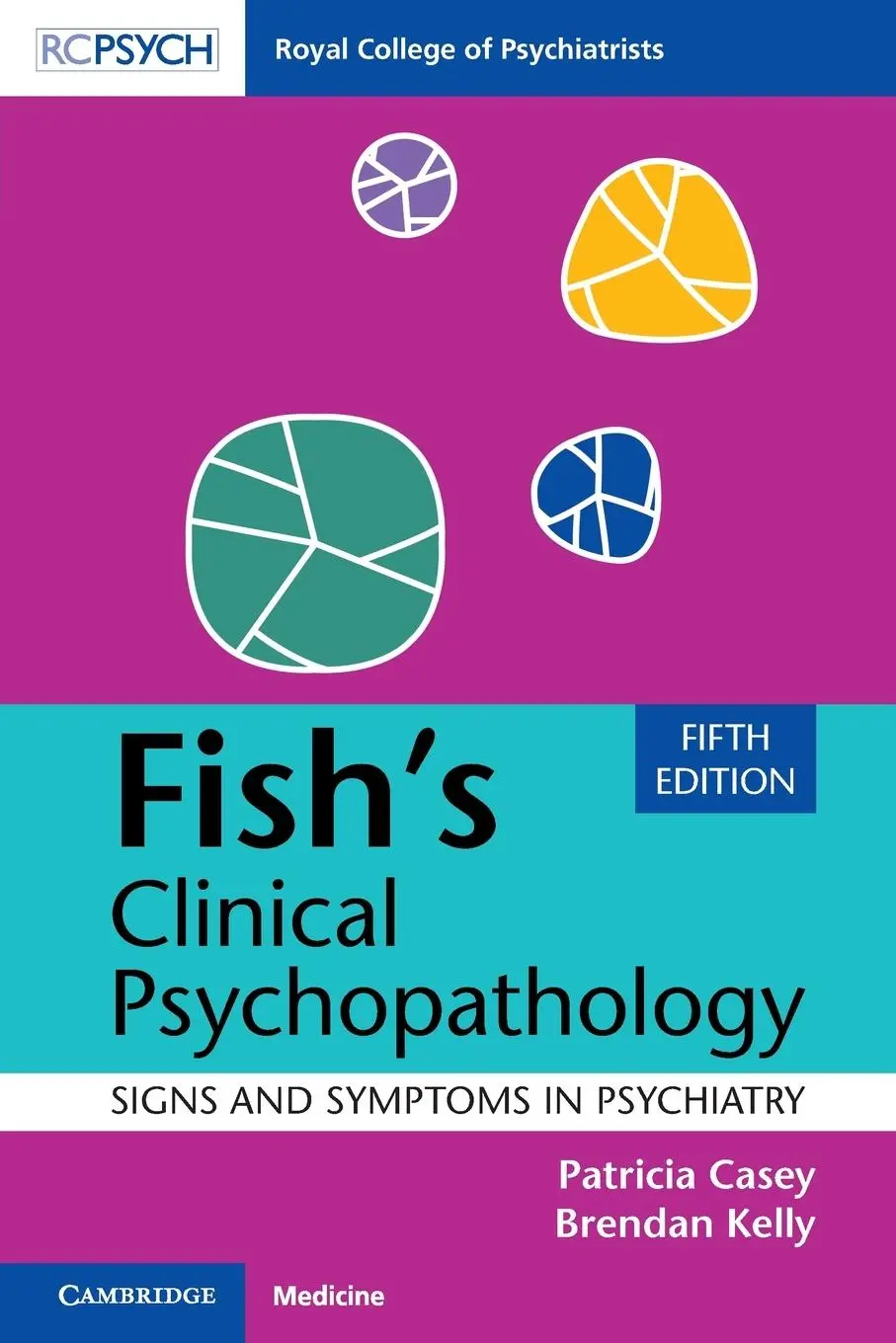 Cover: 9781009372695 | Fish's Clinical Psychopathology | Patricia Casey (u. a.) | Taschenbuch