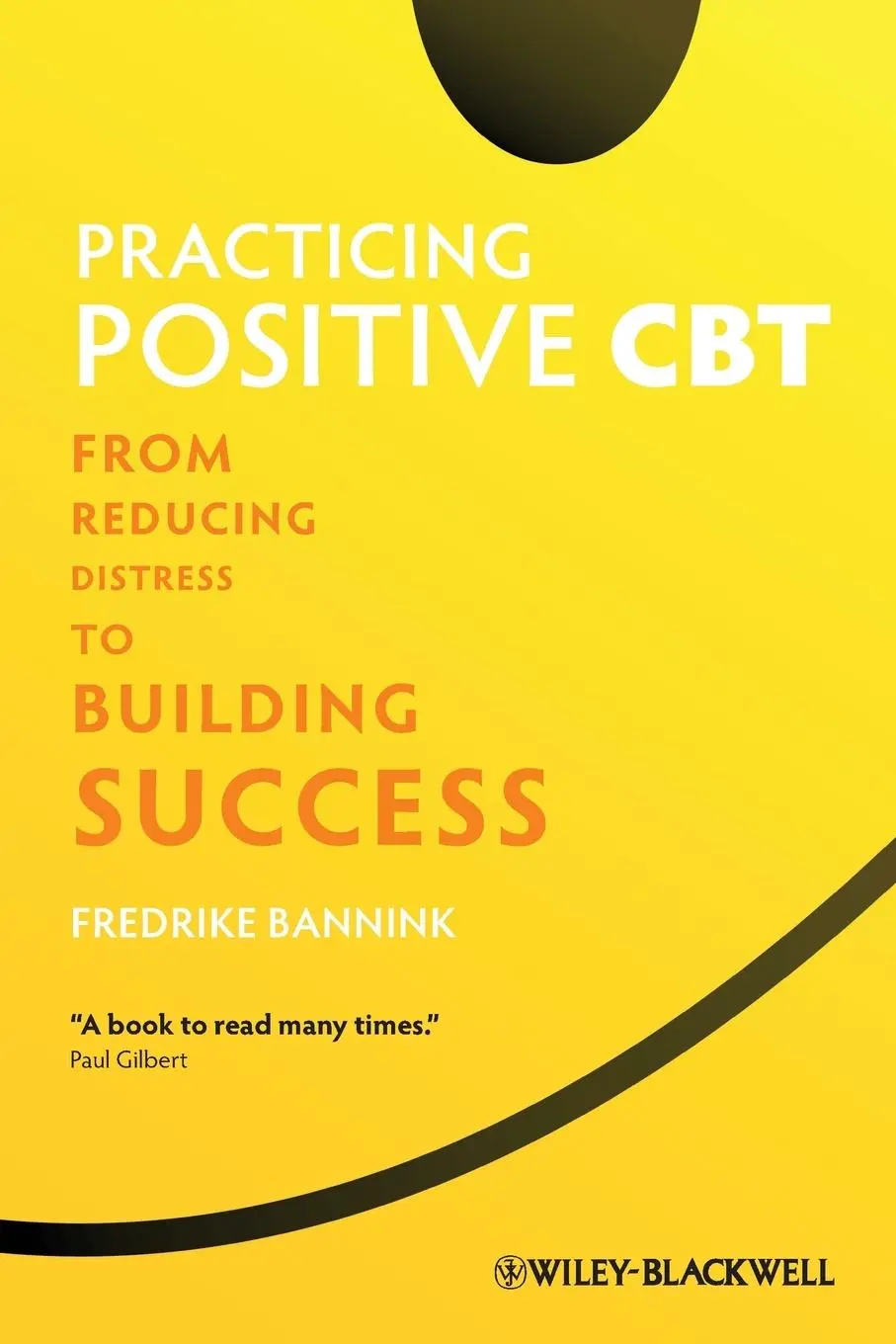 Cover: 9781119952695 | Practicing Positive CBT | Fredrike Bannink | Taschenbuch | 256 S.