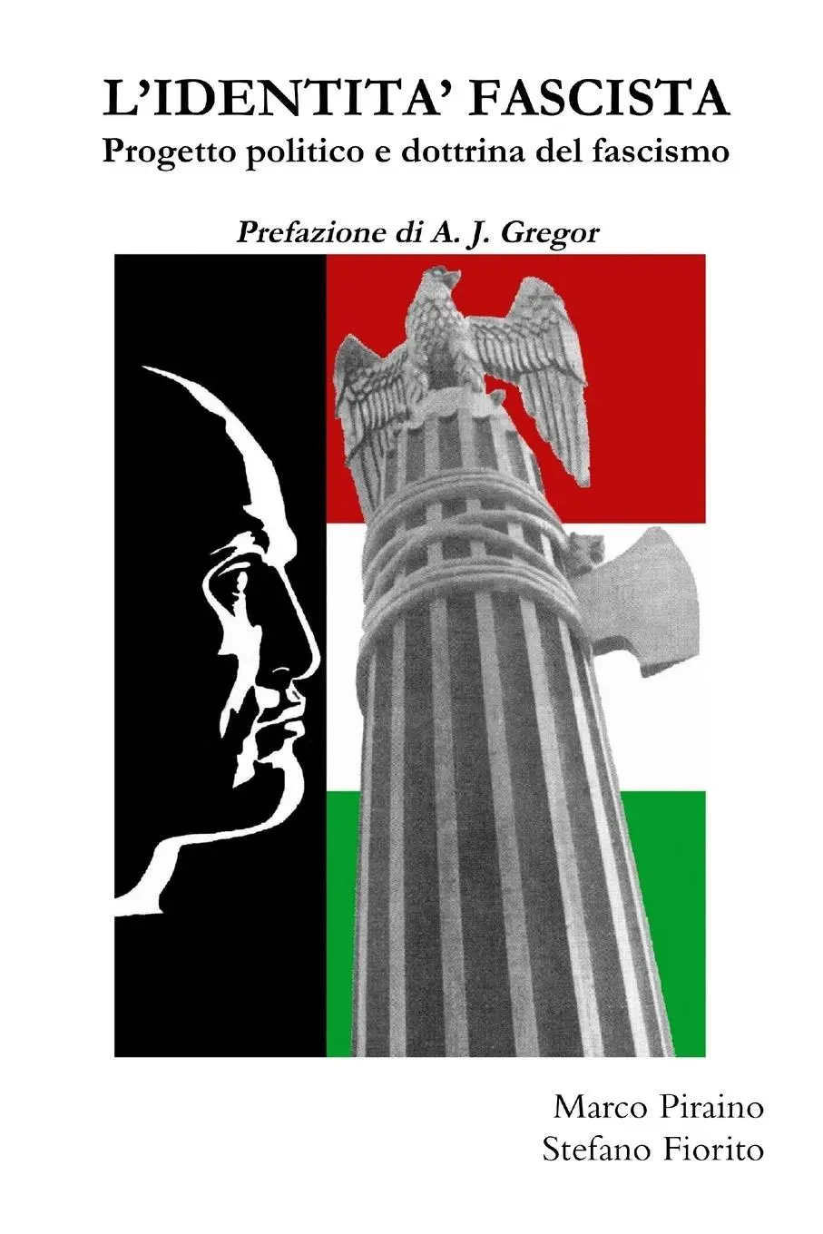 Cover: 9781847532695 | L'IDENTITA' FASCISTA - Progetto politico e dottrina del fascismo