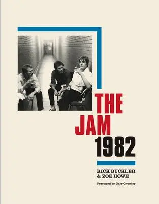 Cover: 9781913172695 | The Jam 1982 | Zoe Howe (u. a.) | Buch | Gebunden | Englisch | 2023
