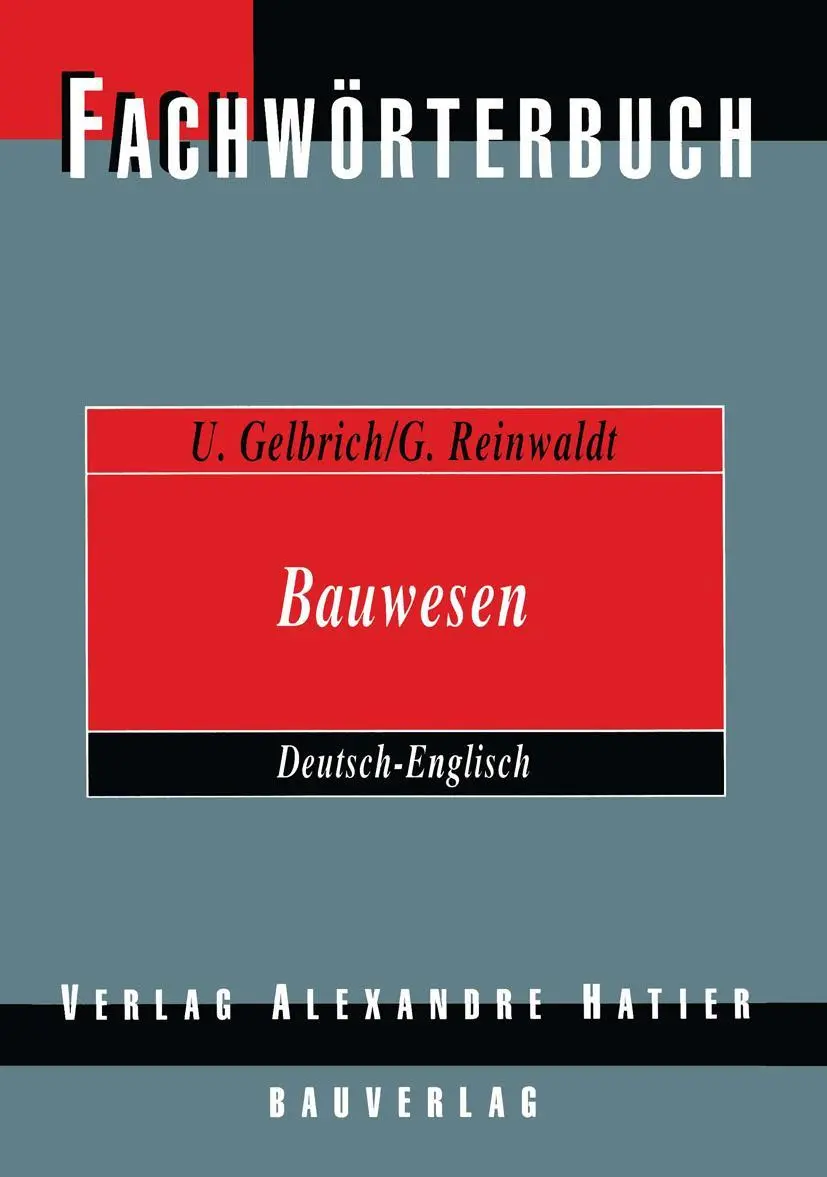 Cover: 9783322912695 | Fachwörterbuch Bauwesen / Dictionary Building and Civil Engineering