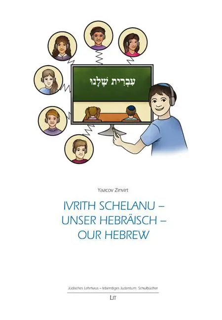 Cover: 9783643152695 | Ivrith schelanu - Unser Hebräisch - our hebrew | Yaacov Zinvirt | Buch