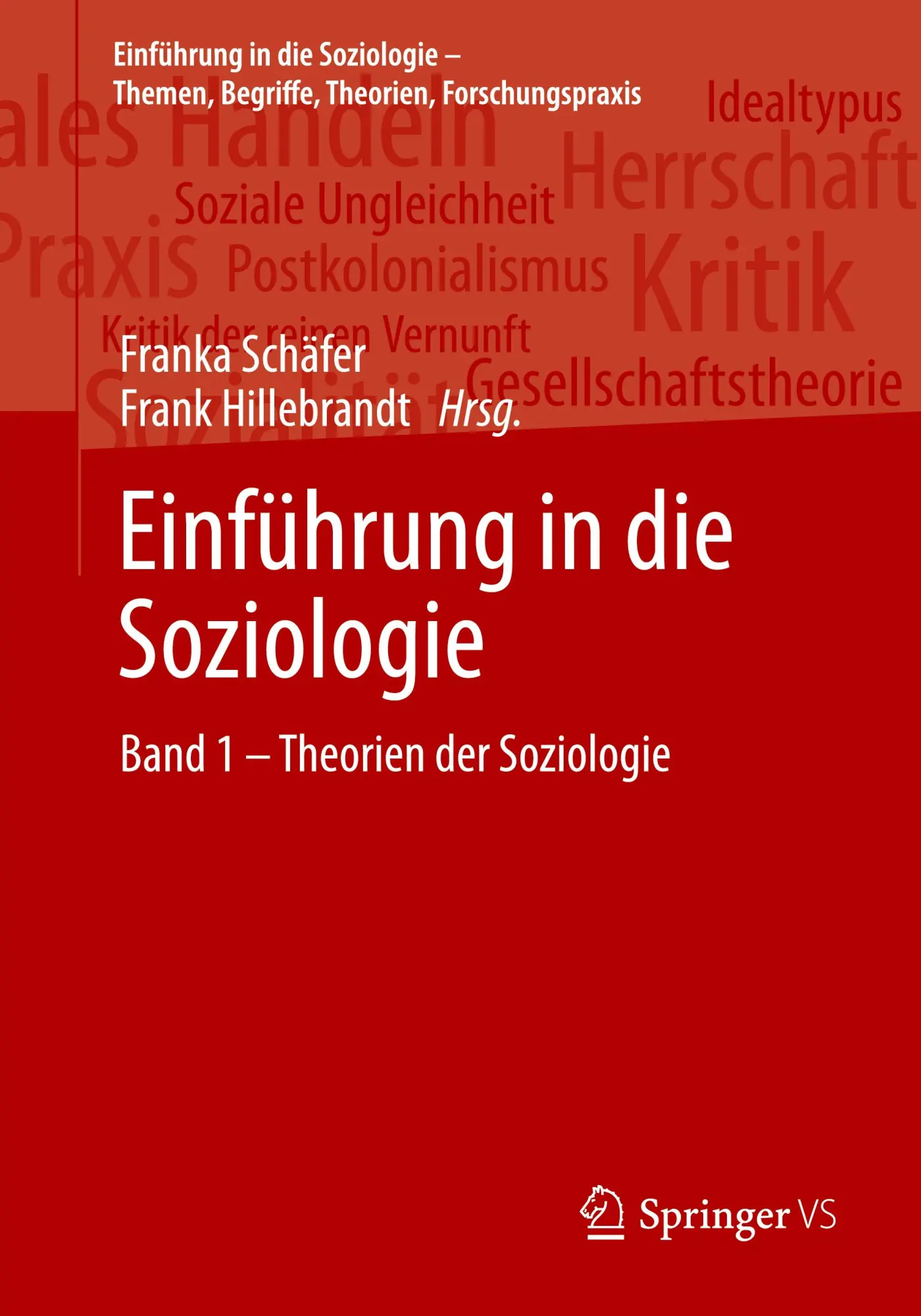 Cover: 9783658482695 | Einführung in die Soziologie | Band 1 - Theorien der Soziologie | Buch