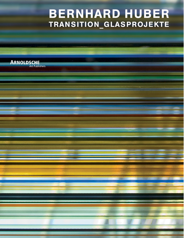 Cover: 9783897902695 | Bernhard Huber: Transition Glasprojekte | Buch | 168 S. | Deutsch