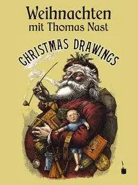 Cover: 9783943052695 | Weihnachten mit Thomas Nast | Hans-Dieter Schlimmer | Buch | 80 S.