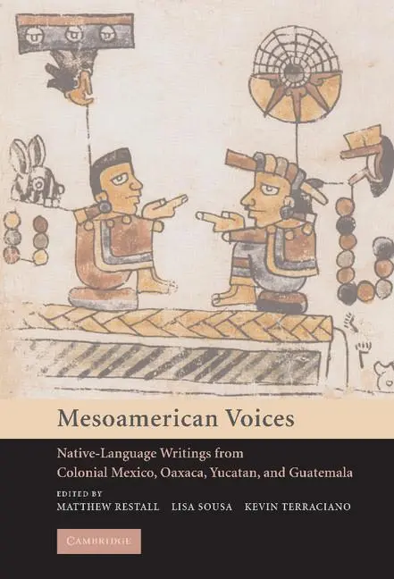 Cover: 9780521812795 | Mesoamerican Voices | Matthew Restall (u. a.) | Buch | Englisch | 2012