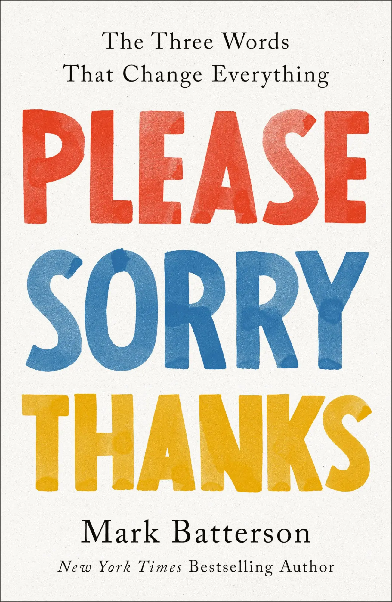 Cover: 9780593192795 | Please, Sorry, Thanks | The Three Words That Change Everything | Buch