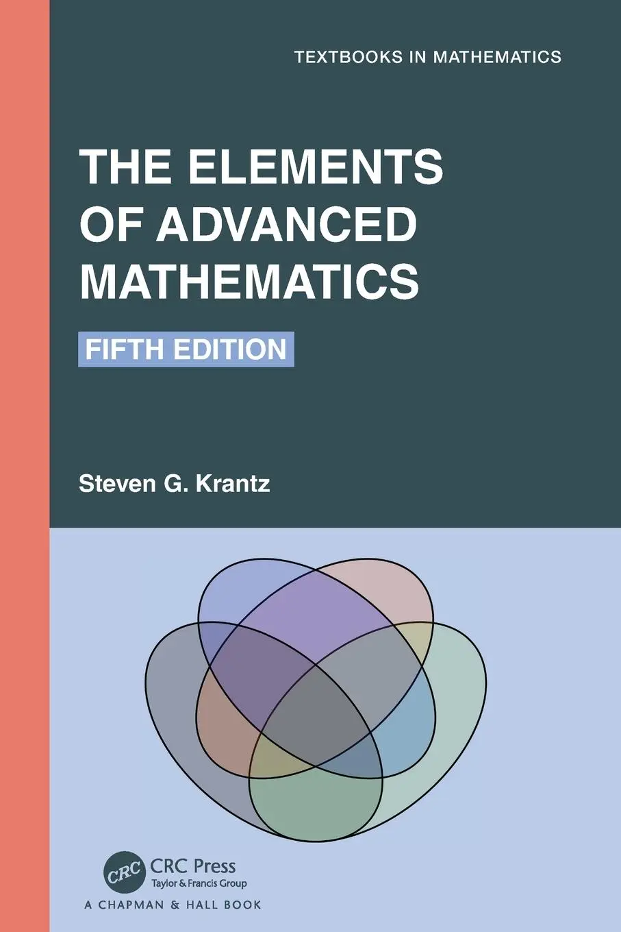 Cover: 9781032102795 | The Elements of Advanced Mathematics | Steven G. Krantz | Taschenbuch