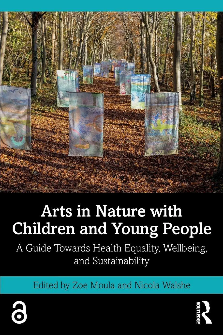 Cover: 9781032412795 | Arts in Nature with Children and Young People | Zoe Moula (u. a.)