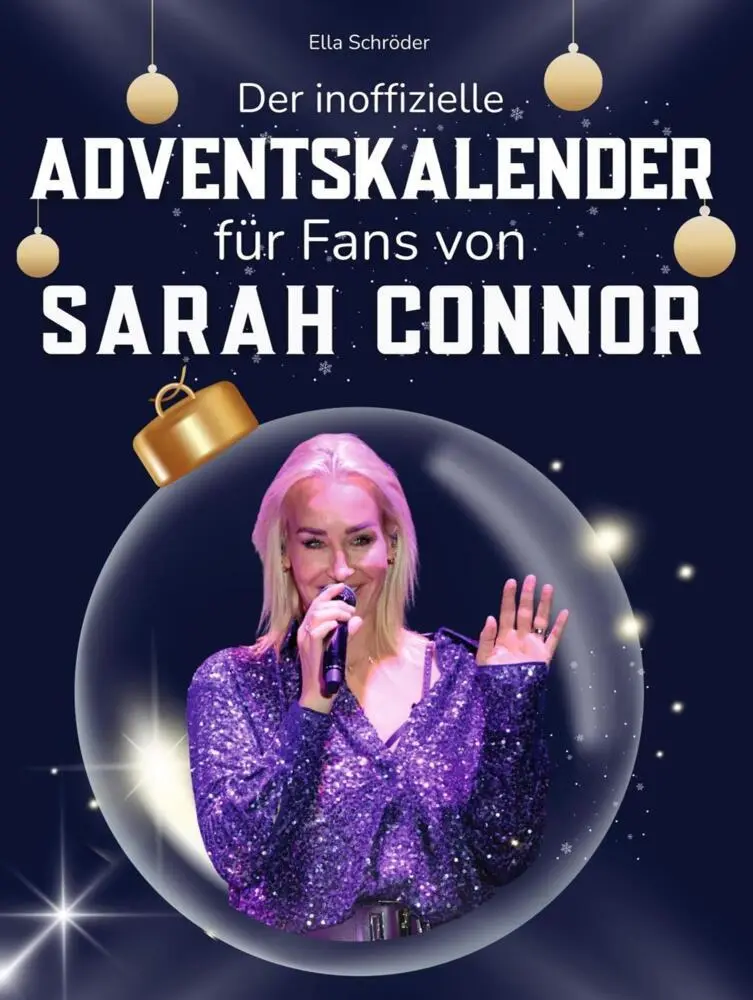 Cover: 9783695312795 | Der inoffizielle Adventskalender für Fans von Sarah Connor | Schröder