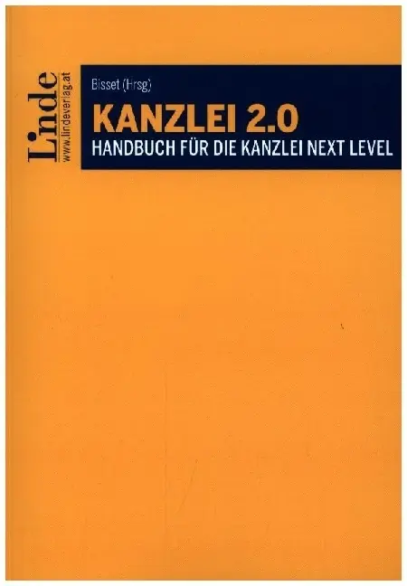 Cover: 9783707352795 | Kanzlei 2.0 | Handbuch für die Kanzlei Next Level | Katharina Bisset