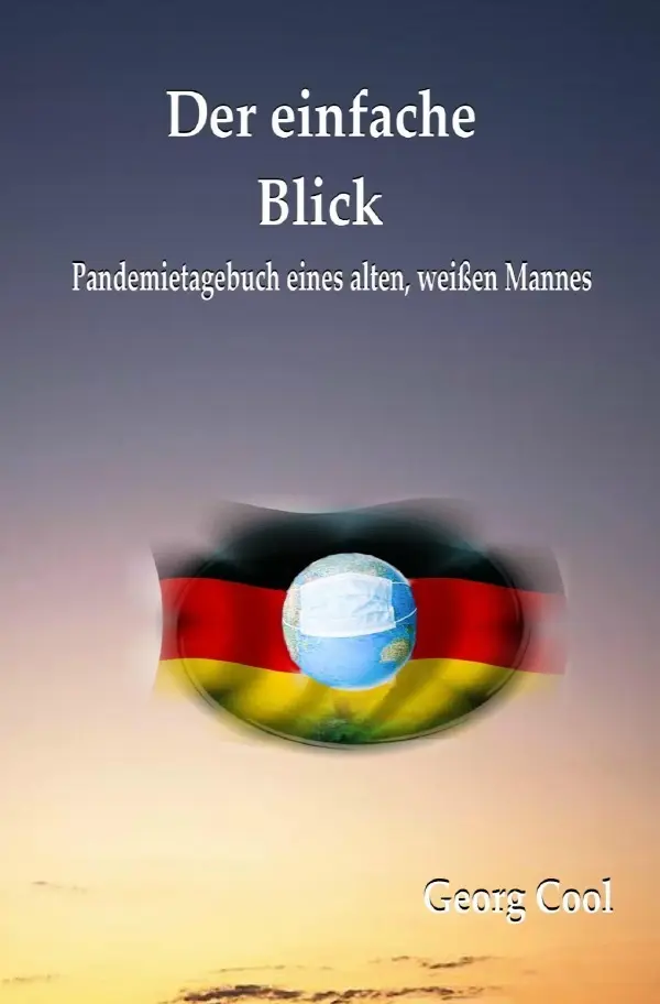 Cover: 9783754952795 | Der einfache Blick | DE | Georg Cool | Taschenbuch | 156 S. | Deutsch