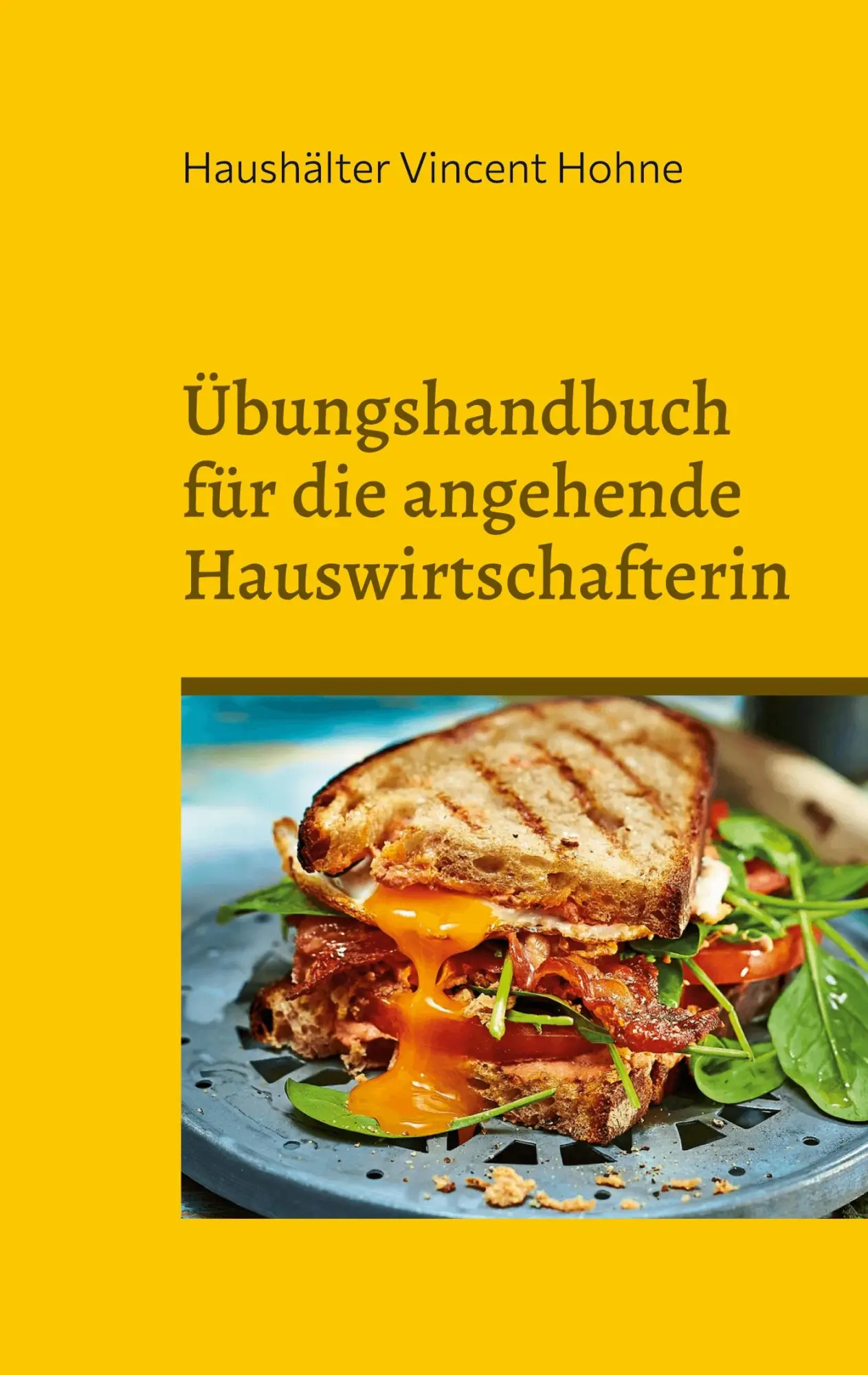 Cover: 9783757852795 | Übungshandbuch für die angehende Hauswirtschafterin | Hohne | Buch