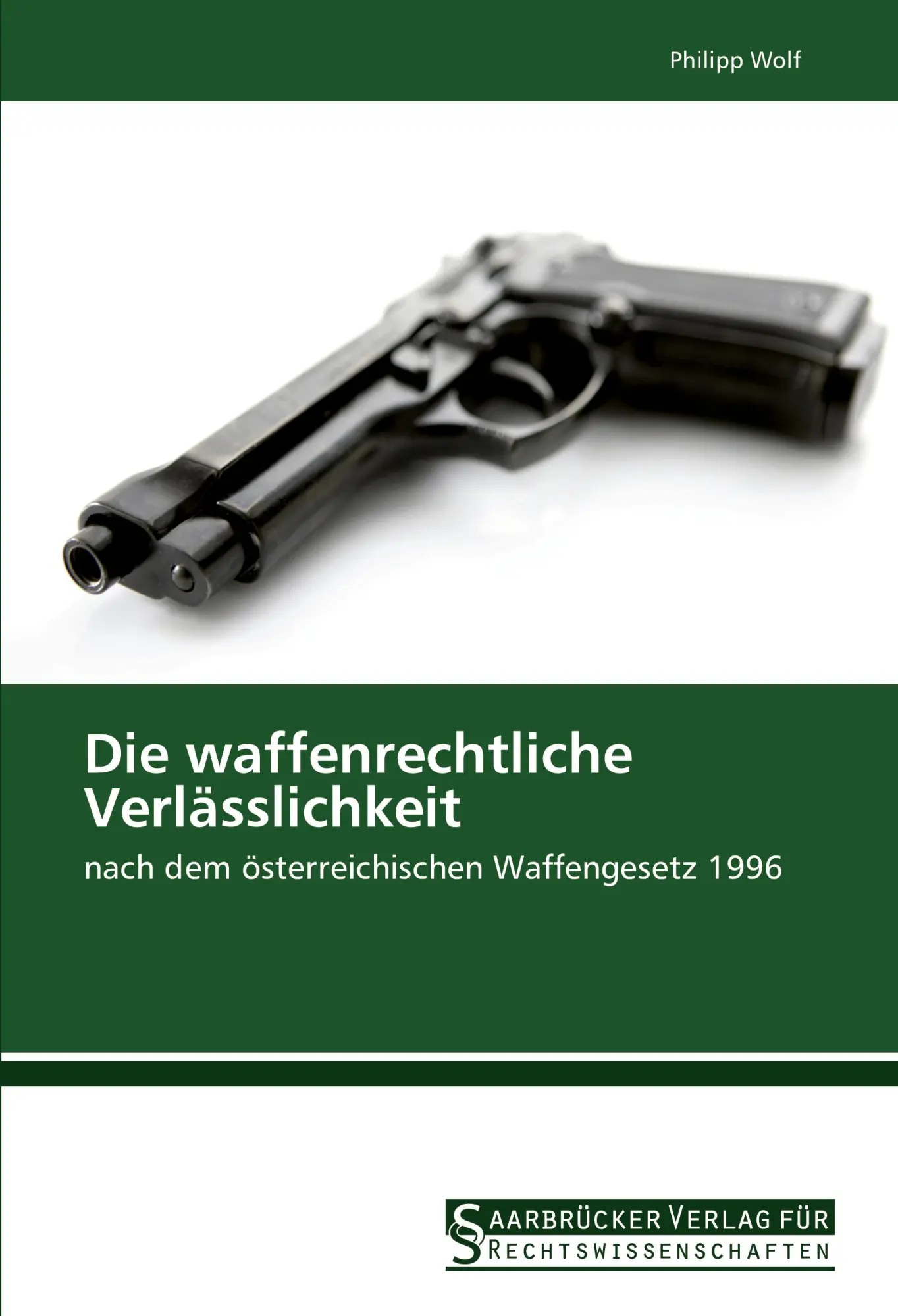 Cover: 9783861942795 | Die waffenrechtliche Verlässlichkeit | Philipp Wolf | Taschenbuch