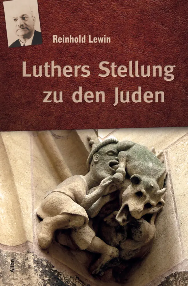 Cover: 9783865692795 | Luthers Stellung zu den Juden | Reinhold Lewin | Taschenbuch | 182 S.