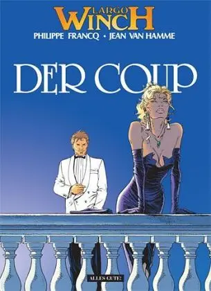 Cover: 9783937102795 | Largo Winch - Der Coup | Philippe Francq (u. a.) | Buch | Gebunden