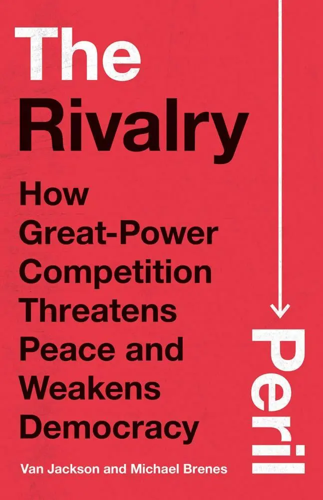 Cover: 9780300272895 | The Rivalry Peril | Van Jackson (u. a.) | Buch | Englisch | 2025