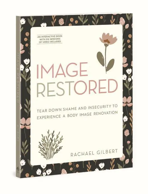 Cover: 9780830782895 | Image Restored - Includes Six-Session Video Series | Rachael Gilbert