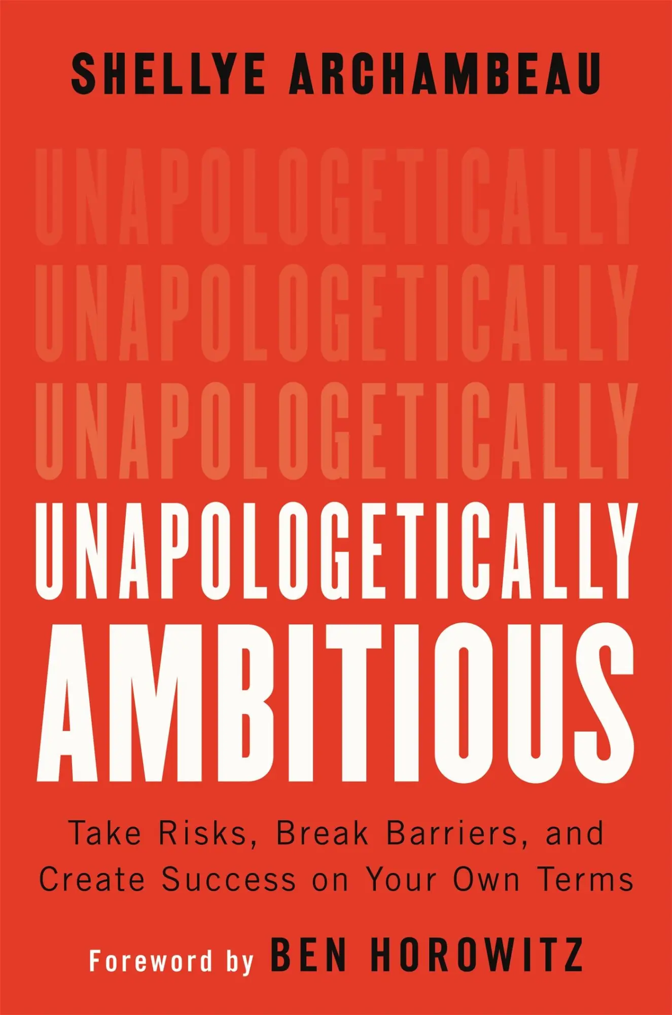 Cover: 9781538702895 | Unapologetically Ambitious | Shellye Archambeau | Buch | Gebunden