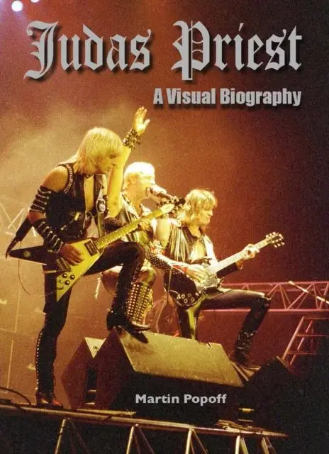 Cover: 9781912782895 | Judas Priest: A Visual Biography | Martin Popoff | Buch | Gebunden
