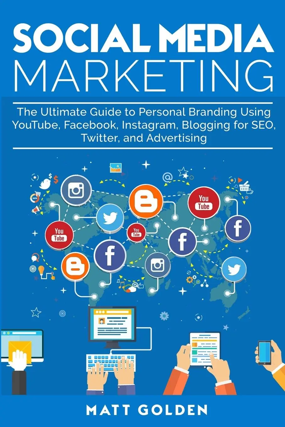Cover: 9781950922895 | Social Media Marketing | Matt Golden | Taschenbuch | Englisch | 2019
