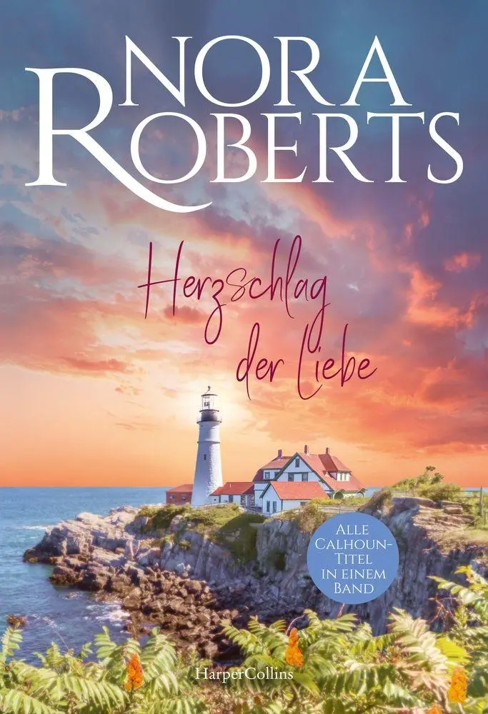 Cover: 9783365012895 | Herzschlag der Liebe | Nora Roberts | Taschenbuch | 928 S. | Deutsch