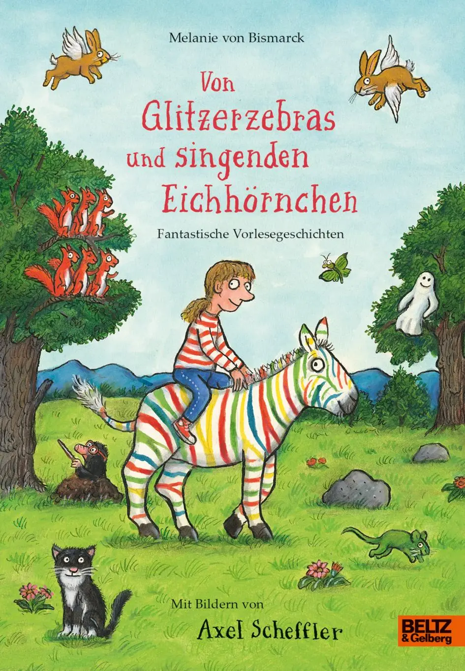 Cover: 9783407752895 | Von Glitzerzebras und singenden Eichhörnchen | Bismarck (u. a.) | Buch