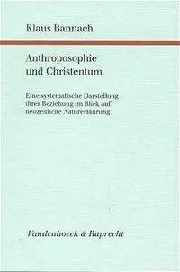 Cover: 9783525562895 | Anthroposophie und Christentum | Klaus Bannach | Taschenbuch | 591 S.