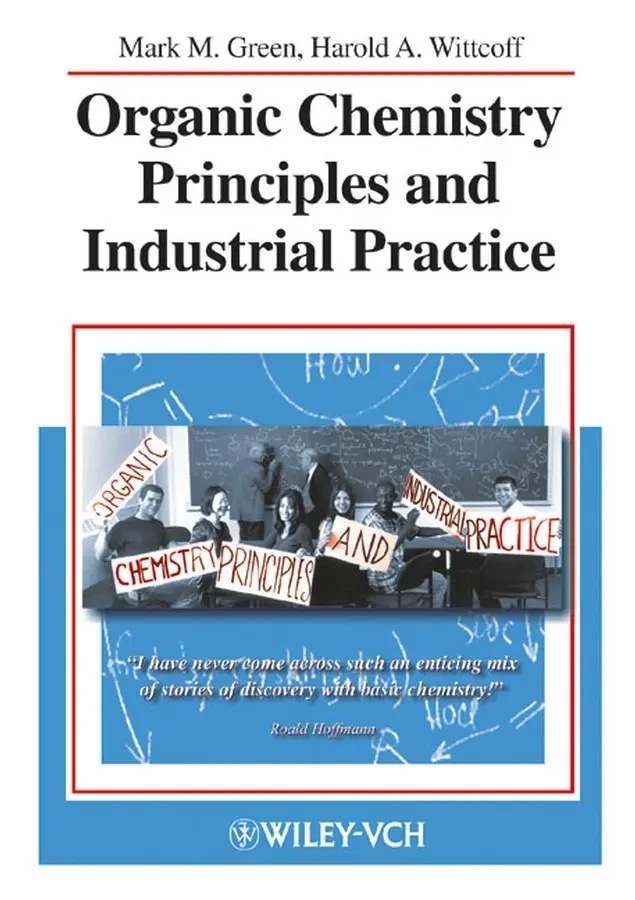 Cover: 9783527302895 | Organic Chemistry Priciples and Industrial Practice | Green (u. a.)