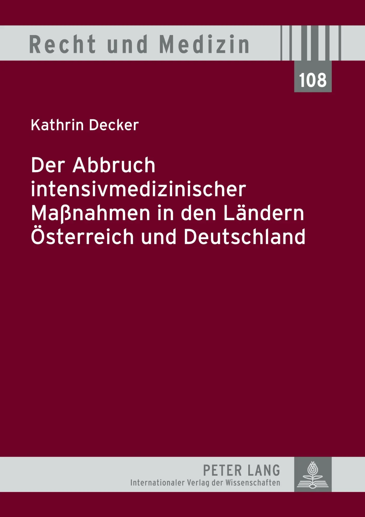 Cover: 9783631632895 | Der Abbruch intensivmedizinischer Maßnahmen in den Ländern...