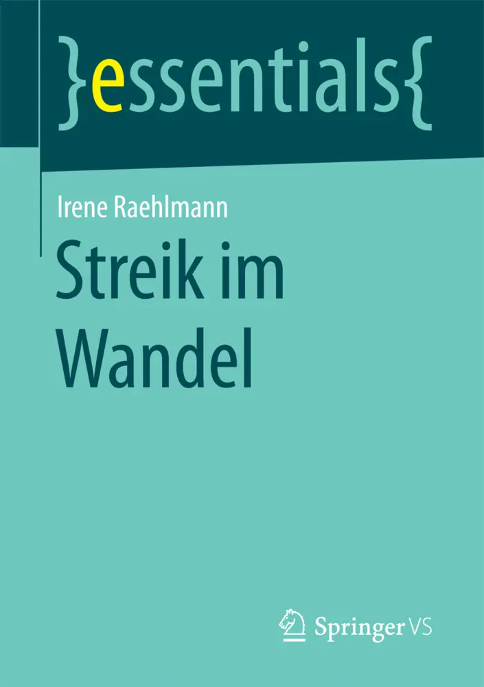 Cover: 9783658152895 | Streik im Wandel | Irene Raehlmann | Taschenbuch | Deutsch