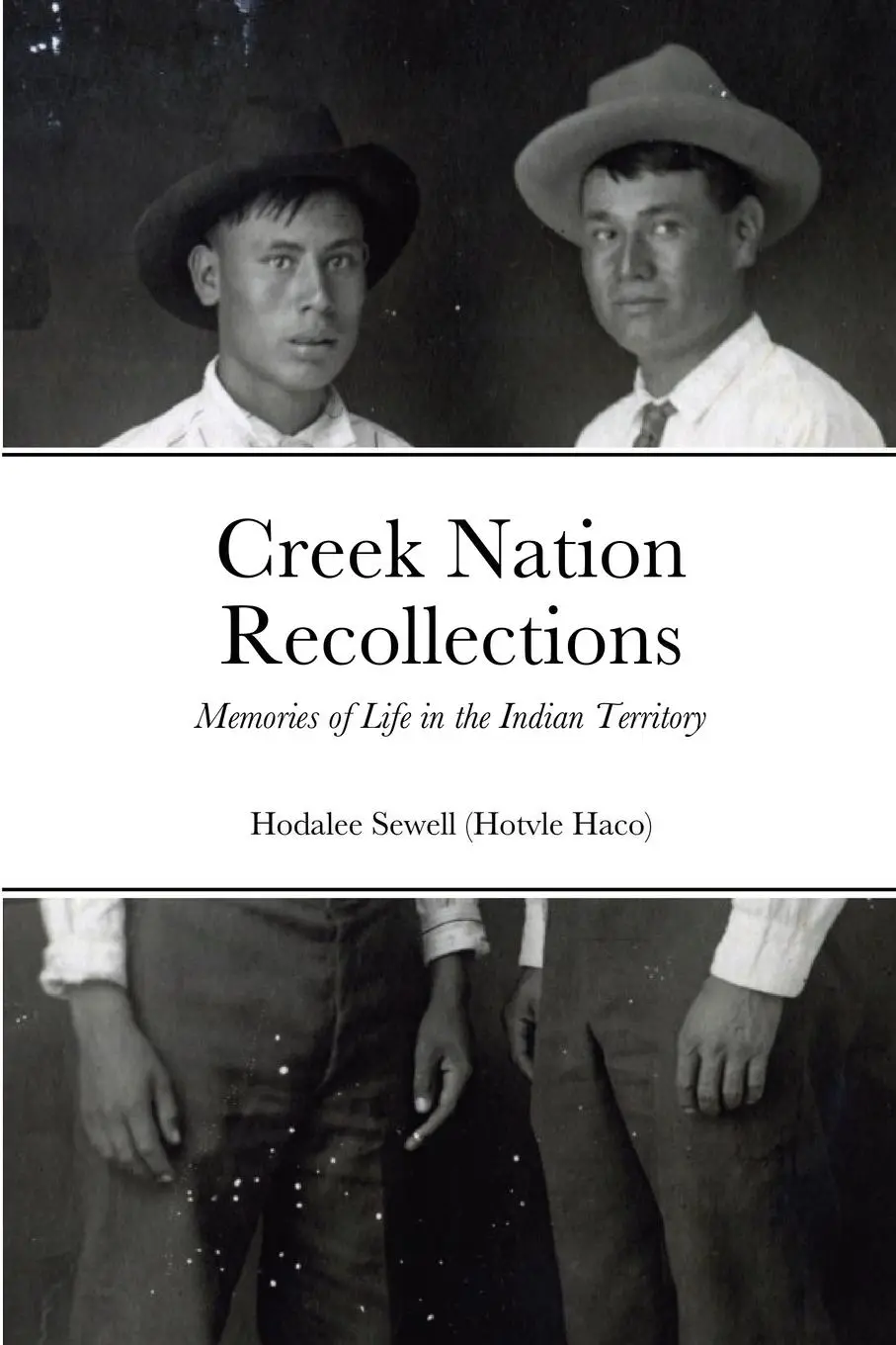 Cover: 9781312112995 | Creek Nation Recollections | Memories of Life in the Indian Territory