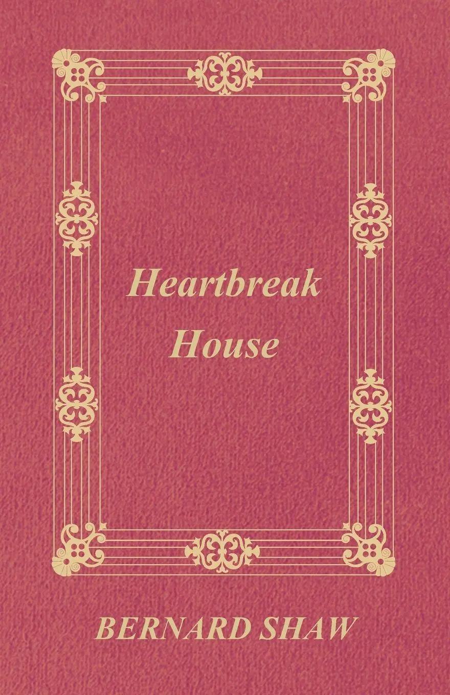 Cover: 9781406712995 | Heartbreak House | George Bernard Shaw | Taschenbuch | Englisch | 2006