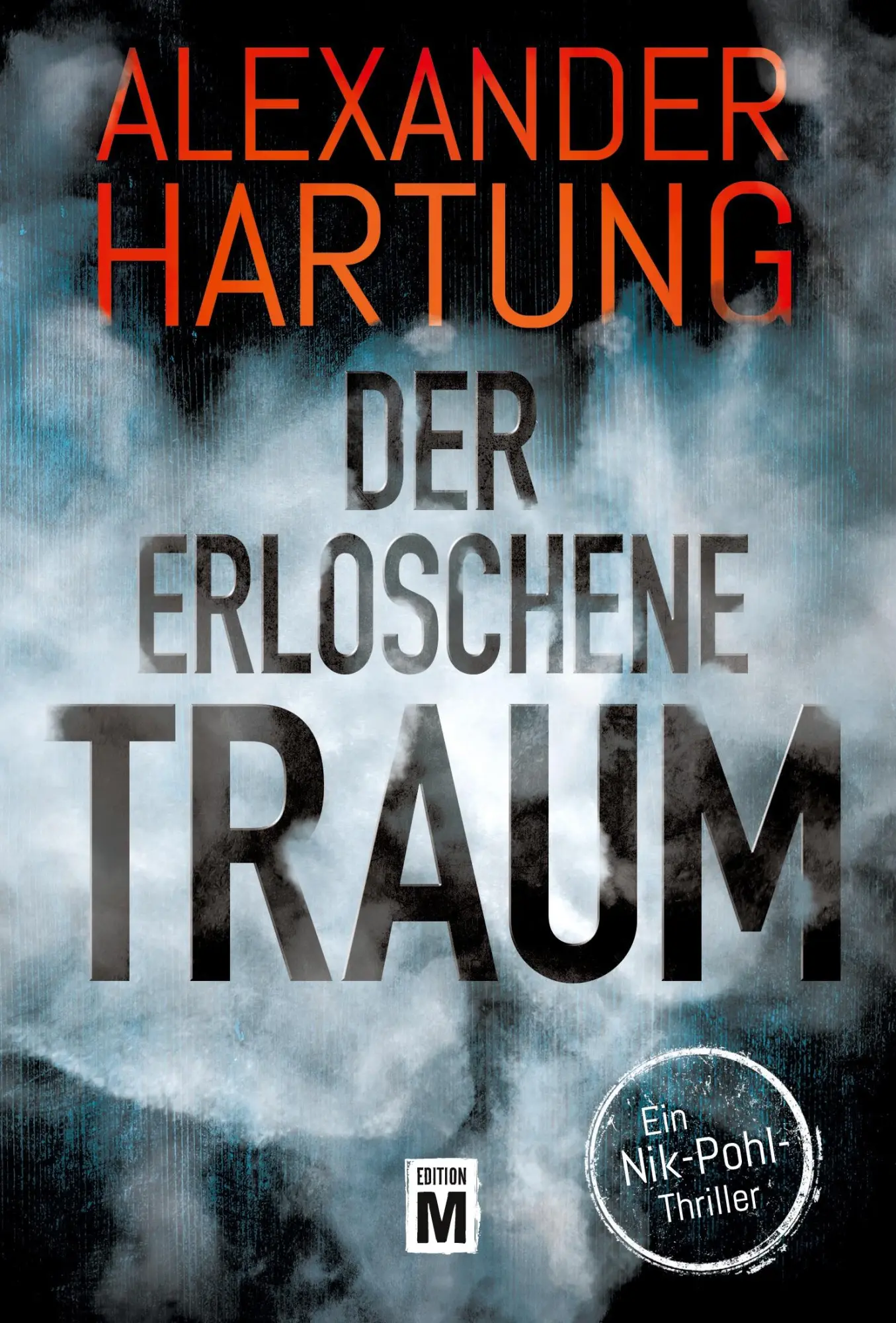 Cover: 9782496712995 | Der erloschene Traum | Alexander Hartung | Taschenbuch | 304 S. | 2024