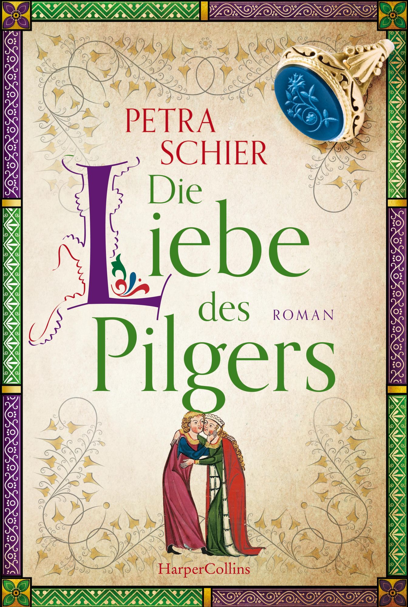 Cover: 9783365002995 | Die Liebe des Pilgers | Petra Schier | Taschenbuch | 576 S. | Deutsch