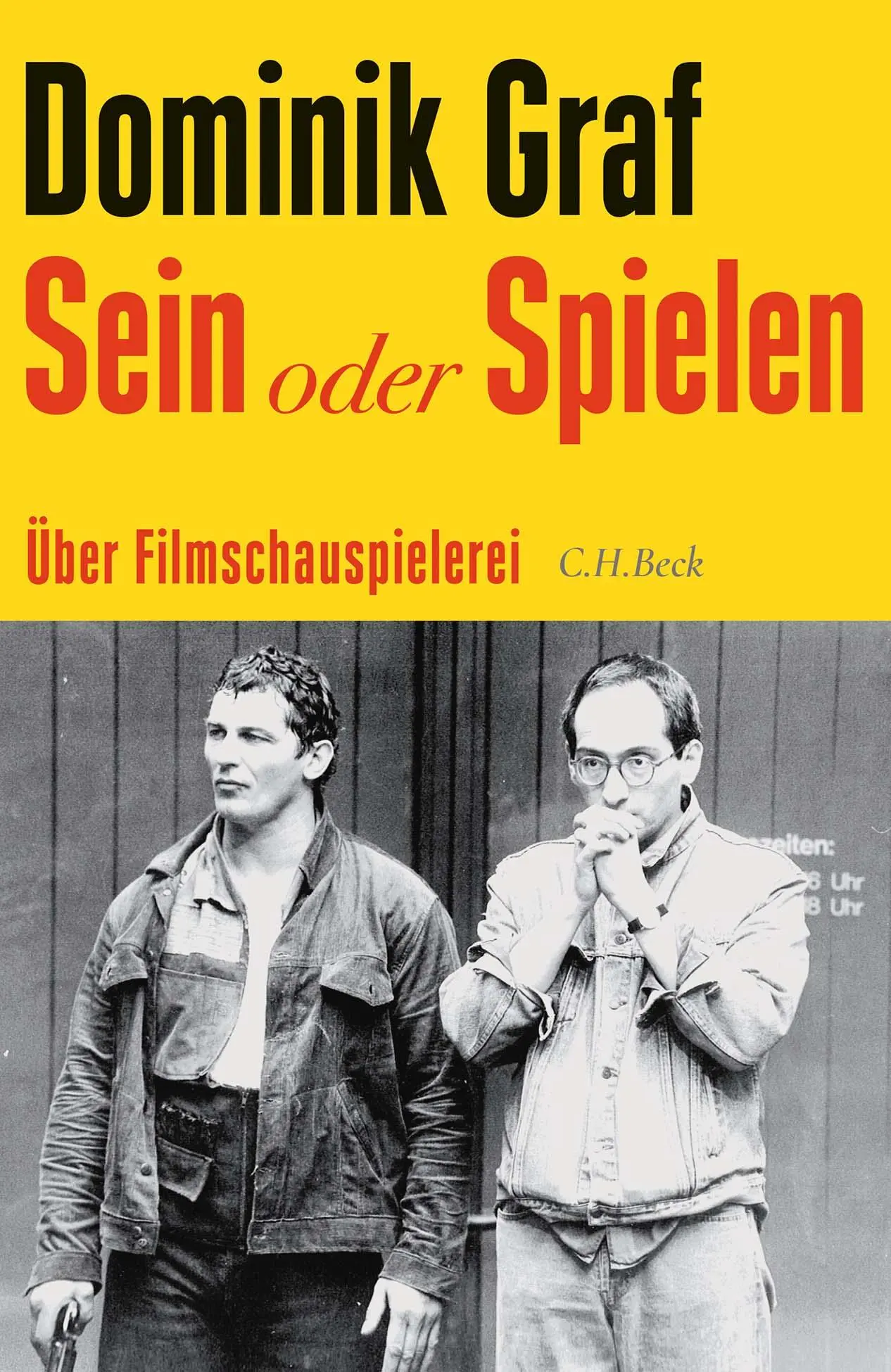 Cover: 9783406822995 | Sein oder Spielen | Über Filmschauspielerei | Dominik Graf | Buch