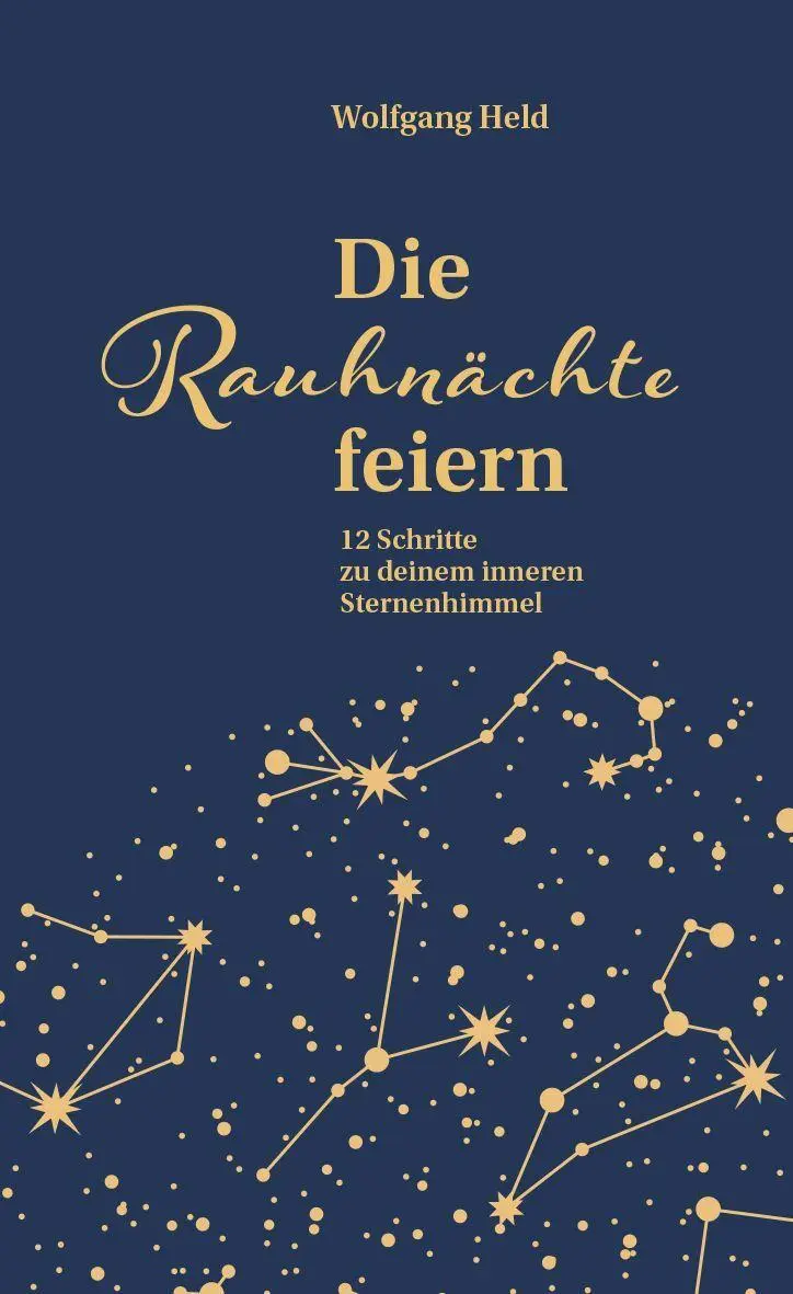 Cover: 9783772512995 | Die Rauhnächte feiern | 12 Schritte zu deinem inneren Sternenhimmel