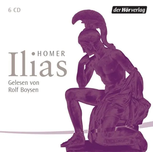 Cover: 9783899402995 | Ilias. 6 CDs | Homer | Audio-CD | 462 Min. | Deutsch | 2004