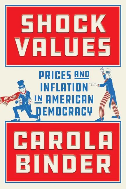 Cover: 9780226833095 | Shock Values | Prices and Inflation in American Democracy | Binder