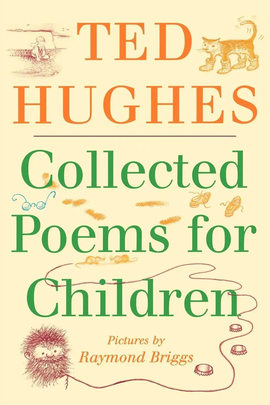 Cover: 9780374413095 | Collected Poems for Children | Ted Hughes | Taschenbuch | Englisch
